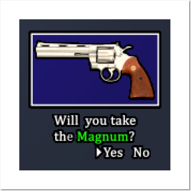 Will you take the Magnum? Wall Art by CCDesign